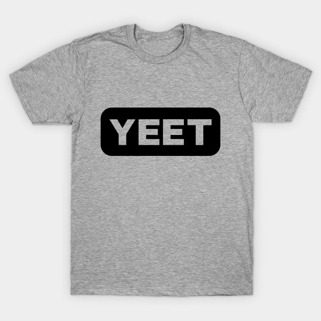 YEET (black) T-Shirt by toadyco